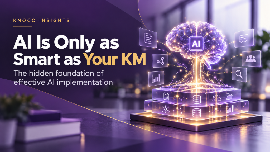 Why AI depends on Knowledge Management