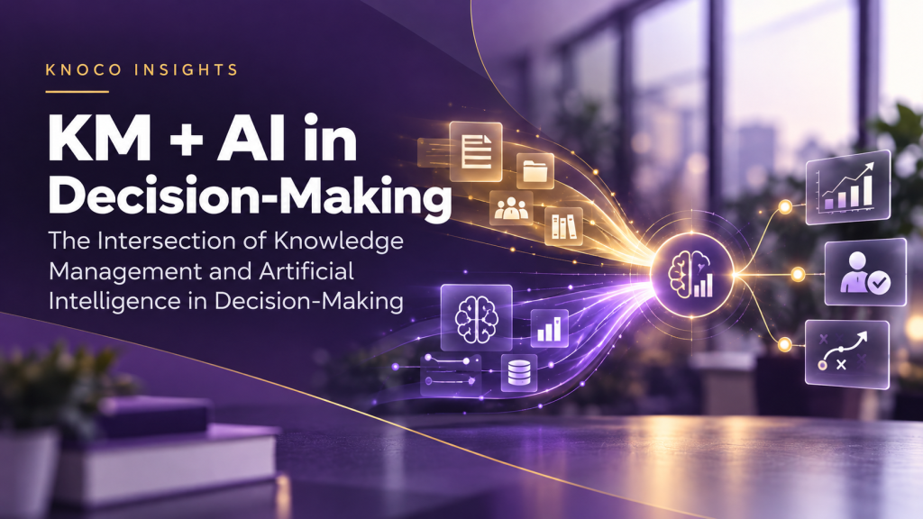 Knowledge Management and AI in decision-making